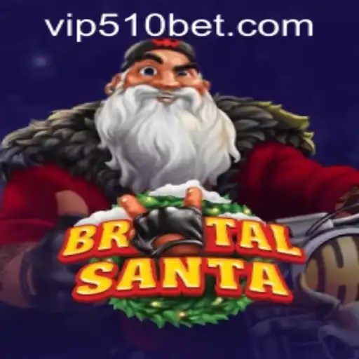BrutalSanta: Dive into the Festive Frenzy and Secure Your 510bet PH Login