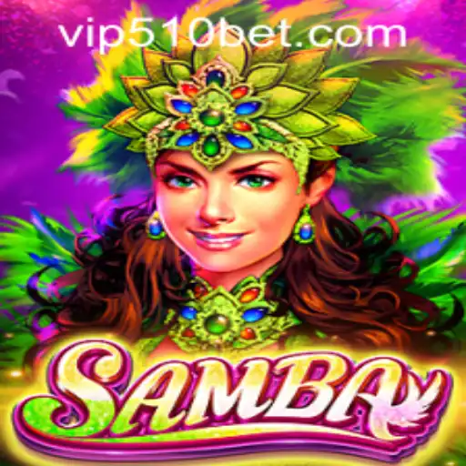Mastering the Game of Samba: A Comprehensive Guide and the Role of 510bet PH Login